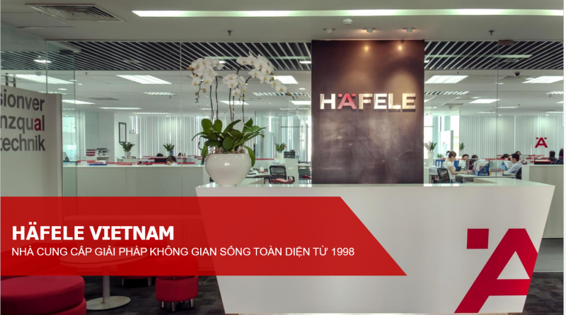 Hafele phân phối ngành hàng sản phẩm tại Việt Nam hiện nay