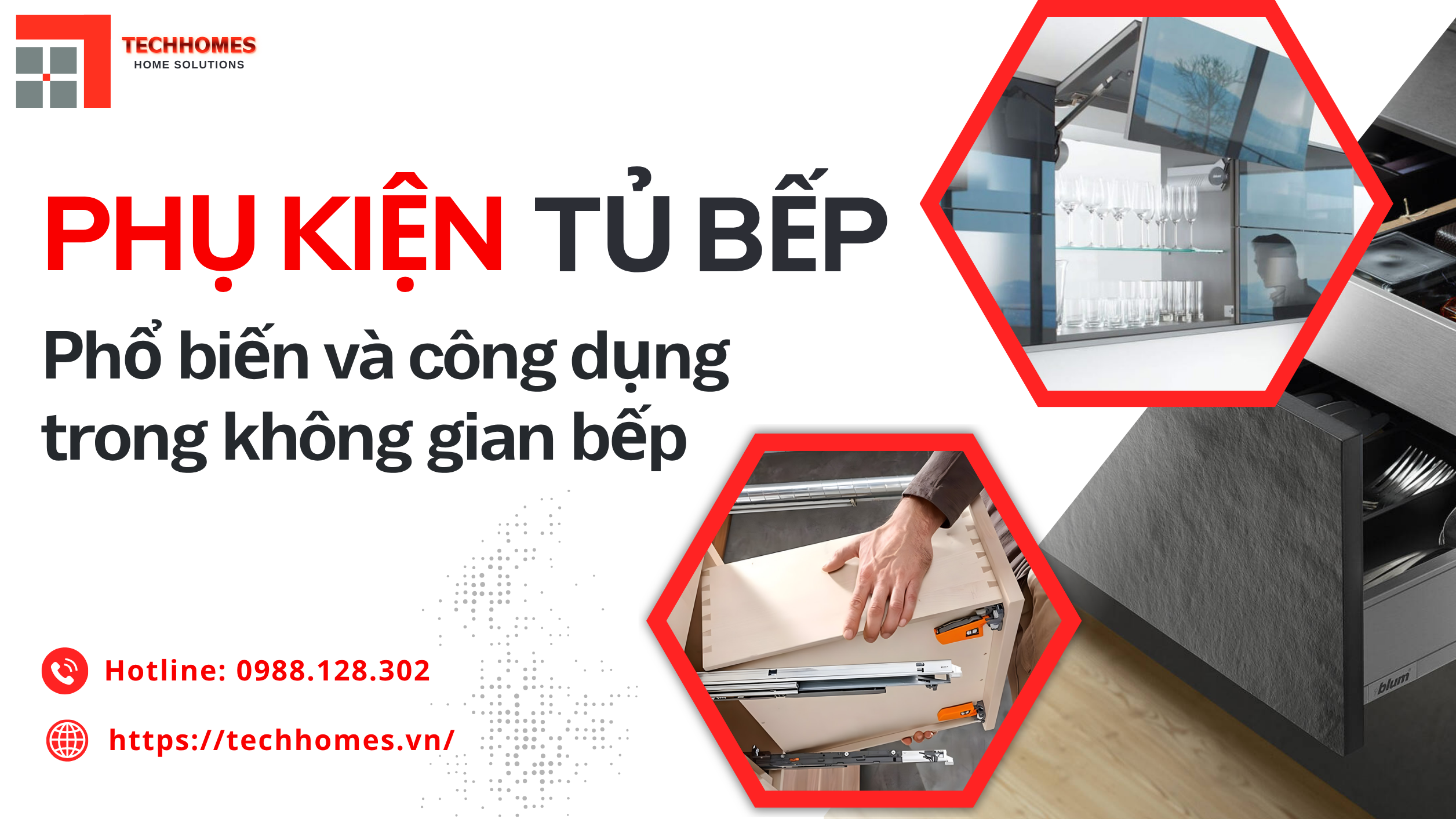 Những nhóm phụ kiện tủ bếp phổ biến và công dụng trong không gian bếp