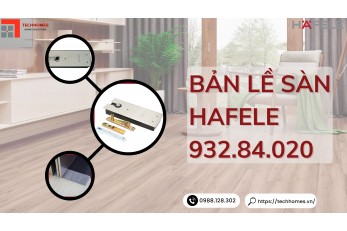 BẢN LỀ SÀN HAFELE 