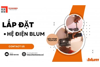 CÁCH LẮP ĐẶT HỆ ĐIỆN BLUM 