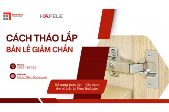 CÁCH THÁO LẮP BẢN LỀ GIẢM CHẤN