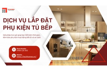 DỊCH VỤ LẮP ĐẶT PHỤ KIỆN TỦ BẾP