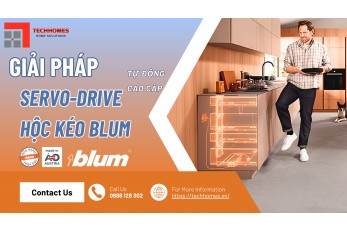 Giải Pháp SERVO-DRIVE Hộc Kéo Blum Tự Động Cao Cấp 