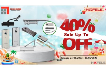 HAFELE KHUYẾN MÃI PHỤ KIỆN CỬA ĐẾN 40%