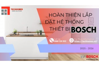HOÀN THIỆN LẮP ĐẶT HỆ THỐNG THIẾT BỊ BOSCH