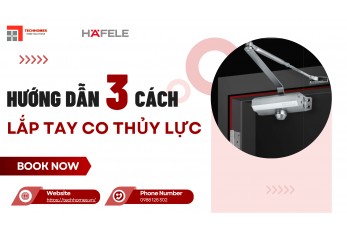 HƯỚNG DẪN 3 CÁCH LẮP TAY CO THỦY LỰC