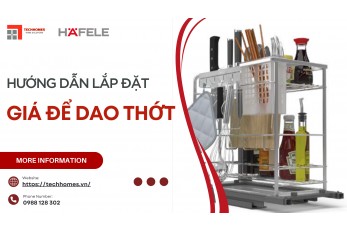 HƯỚNG DẪN LẮP ĐẶT GIÁ ĐỂ DAO THỚT