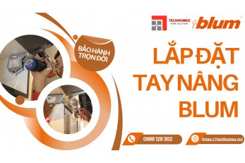 HƯỚNG DẪN LẮP ĐẶT TAY NÂNG BLUM