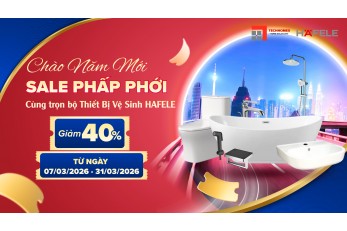 Khuyến Mãi Thiết Bị Vệ Sinh Hafele Đến 40% 