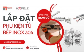LẮP ĐẶT PHỤ KIỆN TỦ BẾP INOX 304 CHO BẾP XÂY SẴN 