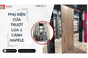 PHỤ KIỆN CỬA LÙA 1 CÁNH CỦA HAFELE 