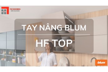 SO SÁNH TAY NÂNG BLUM AVENTOS HF VÀ AVENTOS HF top 2025 