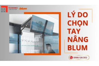 TAY NÂNG BLUM – GIẢI PHÁP ĐỘT PHÁ CHO NỘI THẤT HIỆN ĐẠI
