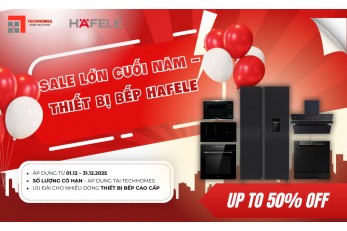 Ưu đãi thiết bị hafele đến 50%