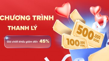 CHƯƠNG TRÌNH THANH LÝ SẢN PHẨM TRƯNG BÀY GIẢM ĐẾN 45% 
