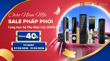 Khuyến Mãi Trọn Bộ Phụ Kiện Cửa Hafele Đến 40%