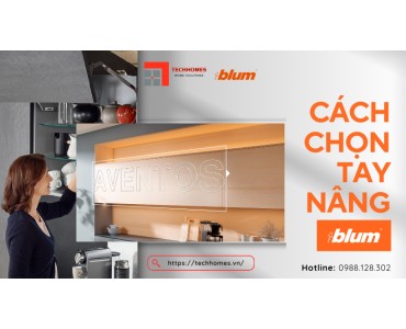 cách chọn tay nâng blum