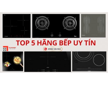 Top 5 thương hiệu thiết bị nhà bếp tốt nhất