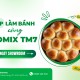 THERMOMIX TM7 : BÍ QUYẾT LÀM BÁNH MÌ NGỌT MỀM XỐP CHUẨN TIỆM TẠI NHÀ
