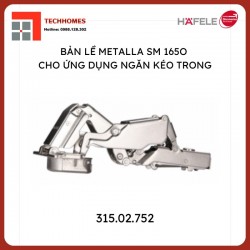 Bản Lề Lọt Lòng Metalla SM 165º Hafele 315.02.752