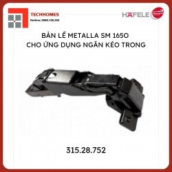 Bản Lề Lọt Lòng Metalla SM 165º Hafele 315.28.752
