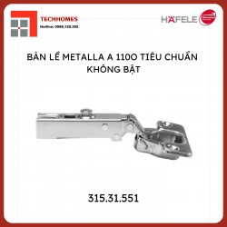 Bản Lề Trùm Nửa Metalla A 110° Không Bật Hafele 315.31.551