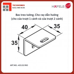 Bas treo gắn tường cho ray dẫn hướng Hafele 403.55.980