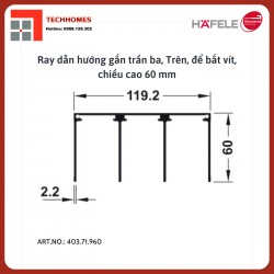 Ray ba dẫn hướng trên 6000mm Hafele 403.71.960