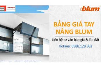 Bảng giá và phí lắp đặt tay nâng Blum